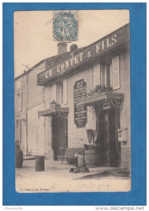 CPA - MONTIGNY Le ROI - Le Magasin  Ch. CONTET & Fils - Publicité Maggi - 1905 - TOP RARE - Montigny Le Roi