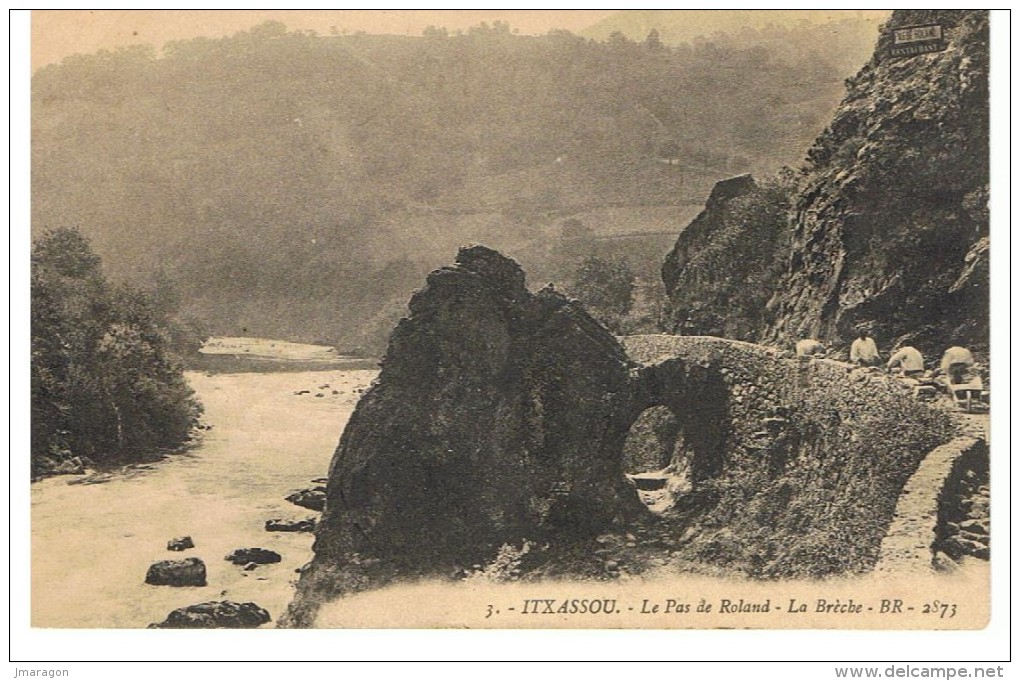 ITXASSOU -  Le Pas De Roland - La Brèche - BR 3 - Circulé En  1921 - Itxassou