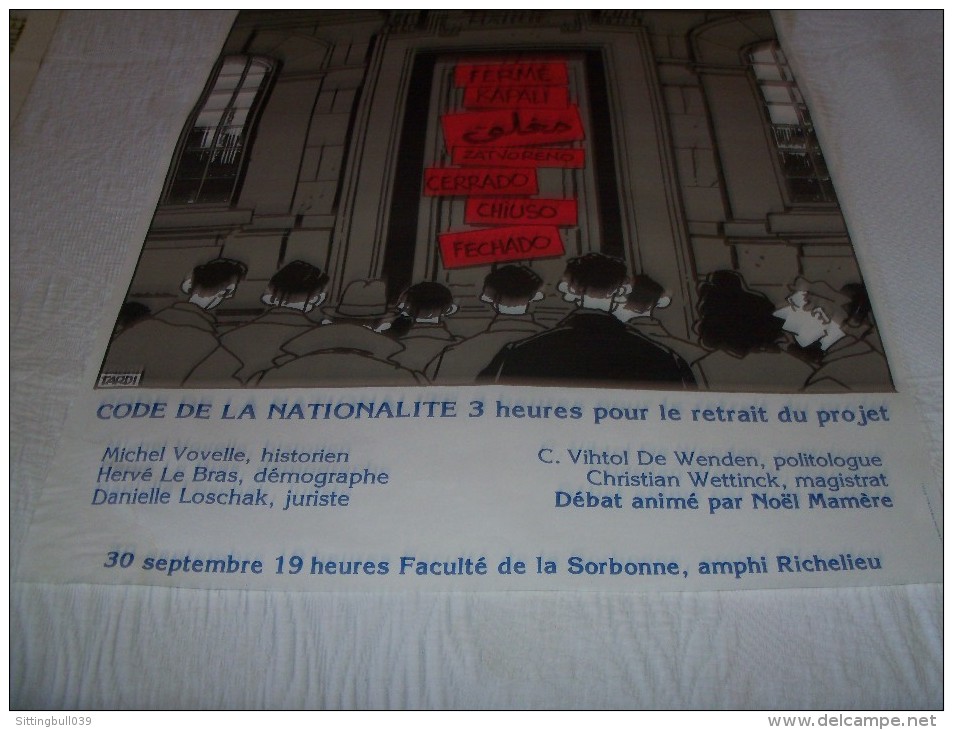 TARDI. Liberté. Egalité.. Fraternité. RARE Affiche Code De La Nationalité, 3 Heures Pour Retirer Le Projet. 30/09/1986 - Plakate & Offsets