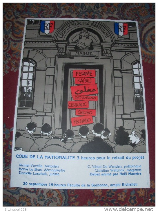 TARDI. Liberté. Egalité.. Fraternité. RARE Affiche Code De La Nationalité, 3 Heures Pour Retirer Le Projet. 30/09/1986 - Plakate & Offsets