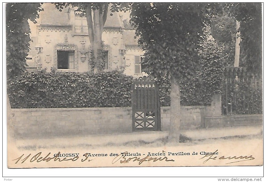 CROISSY - Avenue Des Tilleuls - Ancien Pavillon De Chasse - Croissy-sur-Seine