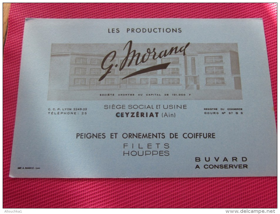 CEYCEYZERIAT Ceyzériat Ain 01(siège Usine)BUVARD Publicitaire:production G.Morand Peigne Ornement Coiffure,filets,Houppe - Perfumes & Belleza