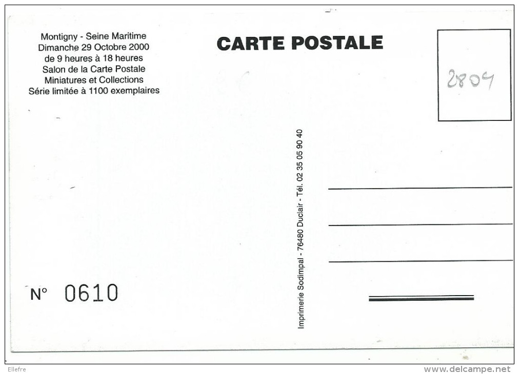 Montigny, Hôtel Peigne, Seine Maritime, Salon De La Carte Postale, 29 Octobre 2000, Format CPA TIRAGE 610 / 1100 - Bourses & Salons De Collections