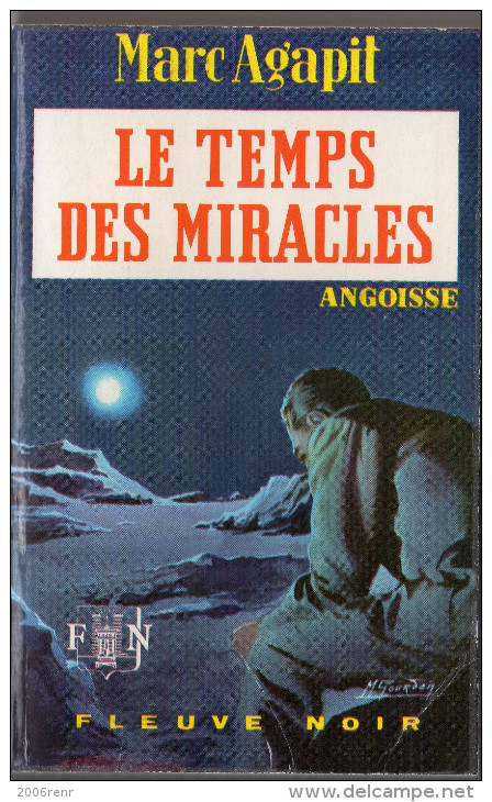 FLEUVE NOIR ANGOISSE N° 223 MARC AGAPIT: LE TEMPS DES MIRACLES  E.O. Voir Description. - Fantasy