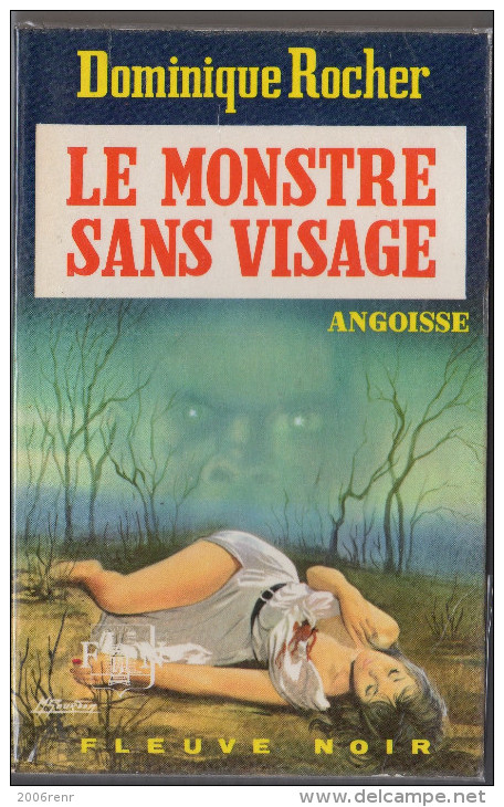 FLEUVE NOIR ANGOISSE N° 221 DOMINIQUE ROCHER: LE MONSTRE SANS VISAGE.  E.O. Voir Description. - Fantastique