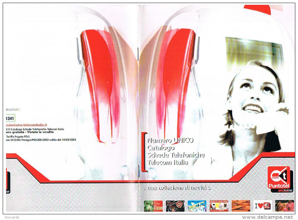 ITALIA - TELECOM / PUNTOTEL -   2003 CATALOGO DI SCHEDE TELEFONICHE  (PAGINE 20 - NUMERO UNICO) - Kataloge & CDs