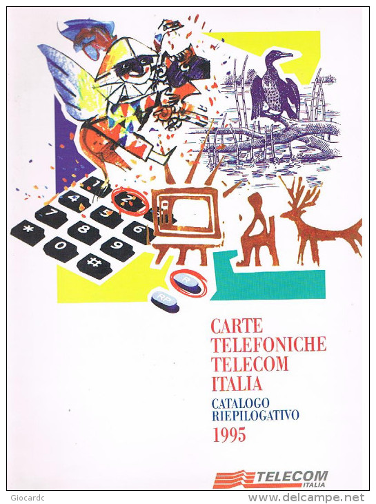 TELECOM ITALIA  -  CATALOGO RIEPILOGATIVO NUOVE EMISSIONI SCHEDE TELEFONICHE 1995  (PAGINE 24) - Livres & CDs