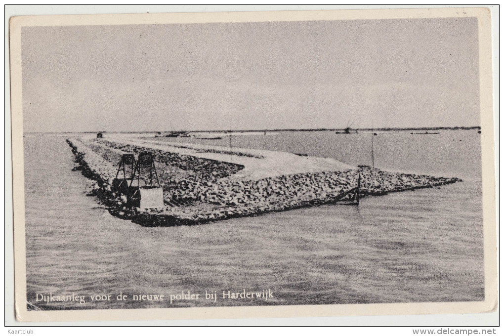 Harderwijk - Dijkaanleg Voor De Nieuwe Polder Bij Harderwijk (1955)  - Gelderland - Holland/Nederland - Harderwijk