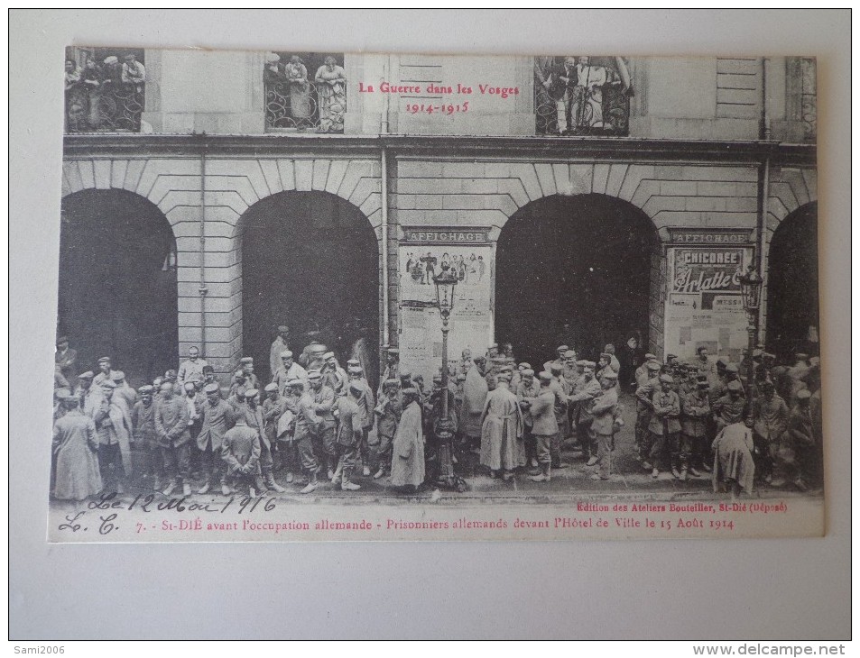 CPA 88 SAINT DIE   GUERRE 14-18 WW1 PRISONNIERS ALLEMANDS DEVANT HOTEL DE VILLE 1914 - Saint Die