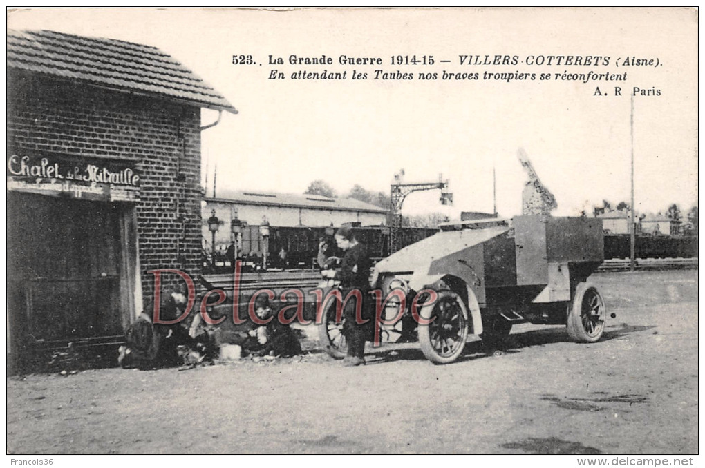 Aisne (02) Villers Cotterets - La Grande Guerre 1914-15 - En Attendant Les Taubes - Troupiers Au Chalet De La Mitraille - Villers Cotterets