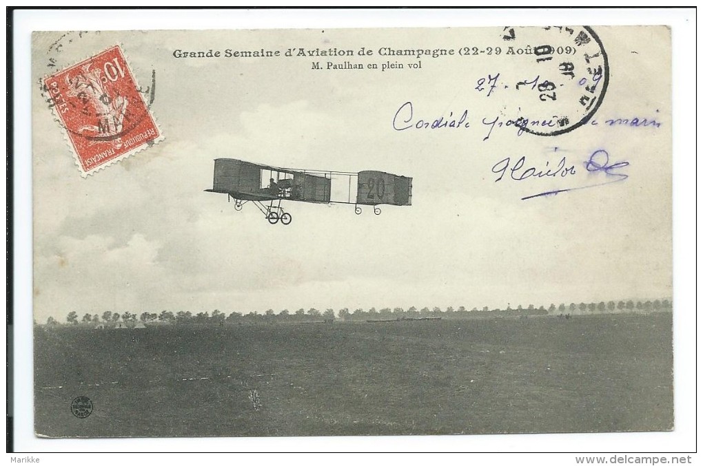 Grande Semaine D'aviation De Champagne, Paulhan En Plein Vol, Aéroplane 20, Circulé 1909, Bon état, Voir Recto/verso. - Reuniones