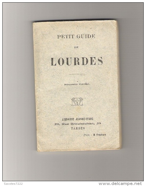 PETIT GUIDE De LOURDES Avec Plan De La Ville Par SEYRES Architecte - 1922 - France