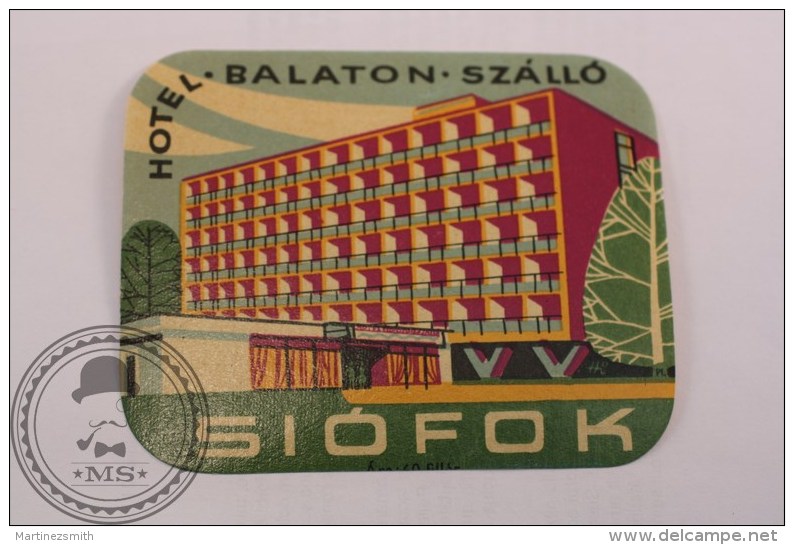 Hotel Balaton Siofok, Hungary - Original Vintage Luggage Hotel Label - Sticker - Etiquetas De Hotel