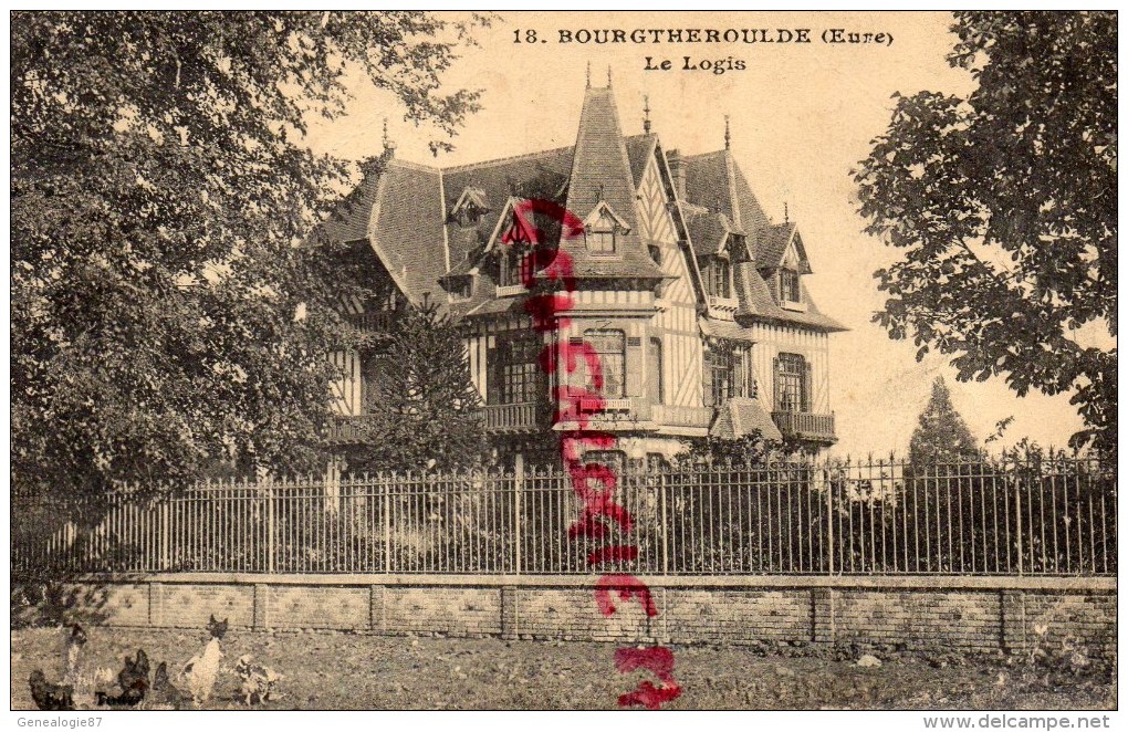 27 - BOURGTHEROULDE - LE LOGIS - Bourgtheroulde