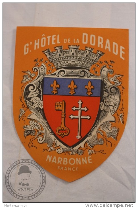 Hotel De La Dorade Narbonne France - Original & Rare Luggage Hotel Label - Sticker - Etiquetas De Hotel