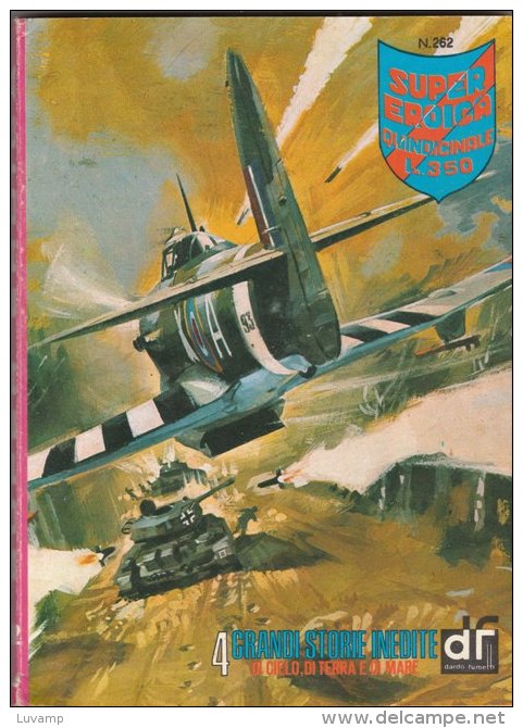 SUPER-EROICA - QUINDICINALE EDIZIONE DARDO   N. 262 ( CART 38) - Guerra 1939-45