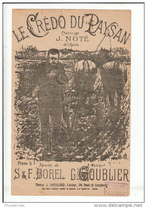 LE CREDO DU PAYSAN BOREL GOUBLIER NOTE   ** VINTAGE MUSIC SHEET ** OUDE PARTITUUR - Partitions Musicales Anciennes