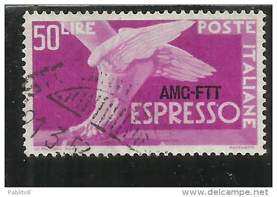 TRIESTE A 1952 AMG - FTT ITALIA ITALY OVERPRINTED DEMOCRATICA LIRE 50 USATO USED OBLITERE' - Poste Exprèsse