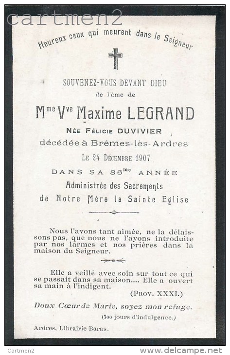 FAIRE-PARTS IMAGE PIEUSE AVIS DE DECES MADAME MAXIME LEGRAND DUVIVIER BREMES-LES-ARDRES PAR BOUASSE RELIGION - Devotieprenten