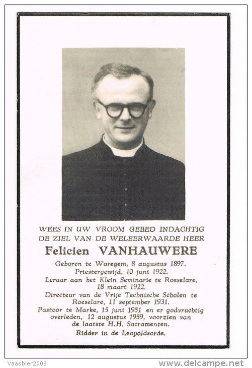 WAREGEM - ROESELARE - MARKE - Doodsprentje  Van PASTOOR Felicien VANHAUWERE + 1959 - Documents Historiques