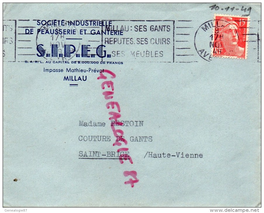12-MILLAU - BELLE ENVELOPPE PUB STE INDUSTRIELLE PEAUSSERIE & GANTERIE- IMPASSE MATHIEU PREVOT -1949- - 1950 - ...
