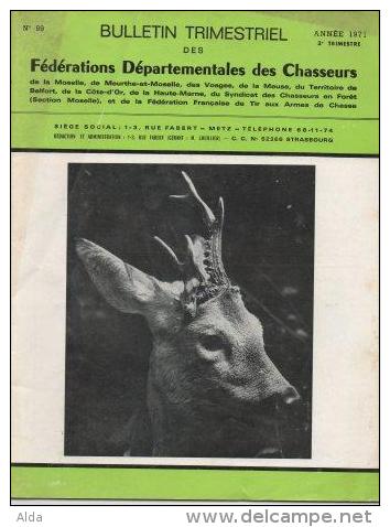 Bulletin Trimestriel Des Fédérations Départementales Des Chasseurs  N°99 - Fischen + Jagen