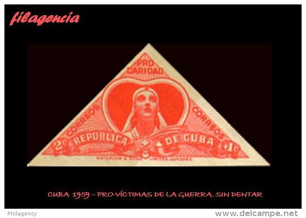 CUBA MINT. 1959-08 SELLO SEMIPOSTAL PRO-VÍCTIMAS DE LA GUERRA. SIN DENTAR - Ungebraucht