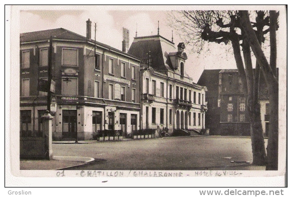 CHATILLON SUR CHALARONNE (AIN) HOTEL DE VILLE - Châtillon-sur-Chalaronne