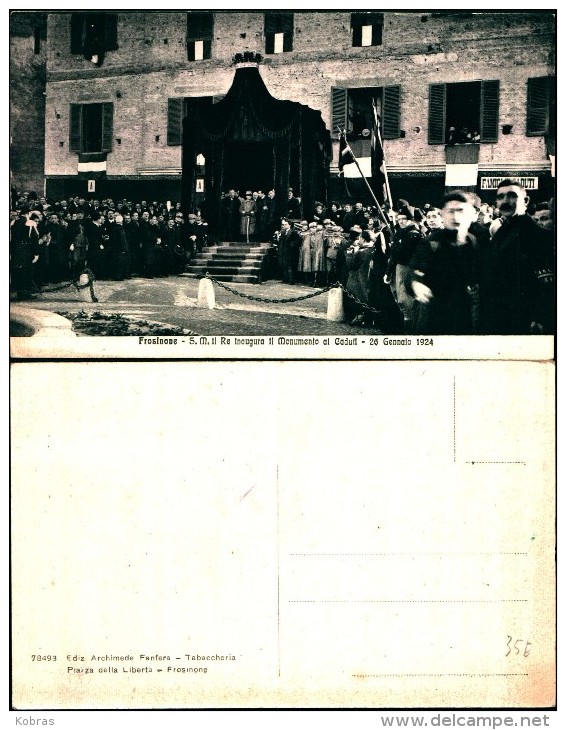 298) Cartolina Di Frosinone-s.m. Il Re Innaugura Il Monumento Ai Caduti 26-1-1924-nuova - Frosinone