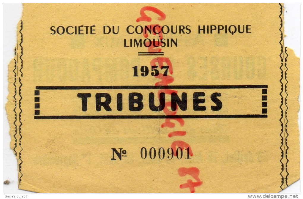 19 - POMPADOUR - BILLET ENTREE SOCIETE CONCOURS HIPPIQUE LIMOUSIN-1957- TRIBUNES - Sin Clasificación