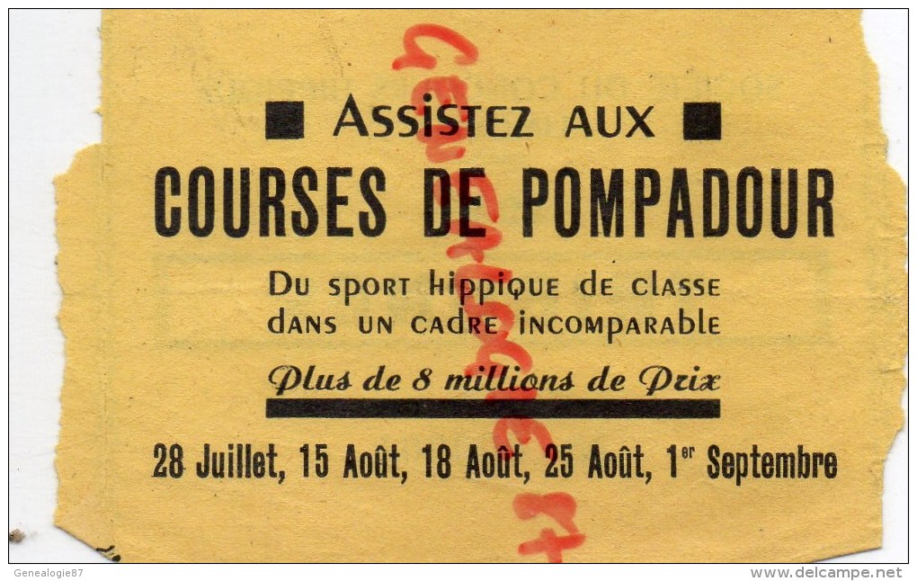 19 - POMPADOUR - BILLET ENTREE SOCIETE CONCOURS HIPPIQUE LIMOUSIN-1957- TRIBUNES - Zonder Classificatie