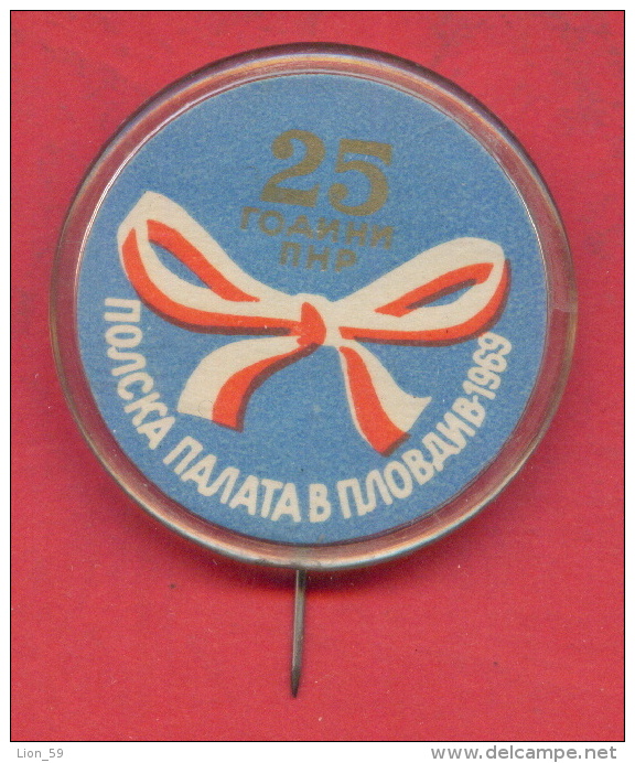 F1161 / PLOVDIV - 1969 25 YEARS OF POLAND CHAMBER  International Fair Plovdiv , Trademarks - Bulgaria Bulgarie Badge Pin - Trademarks