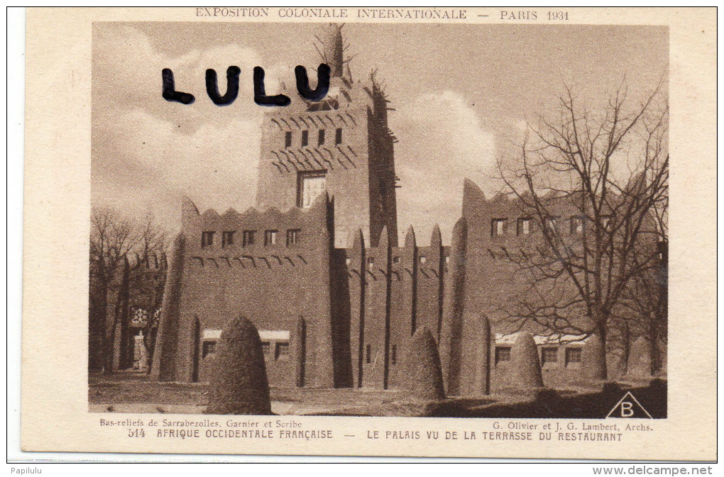 DEPT :75 : Exposition Coloniale 1931 : Afrique Occidentale Francaise , Le Palais Vu De La Terrasse Du Restaurant - Expositions
