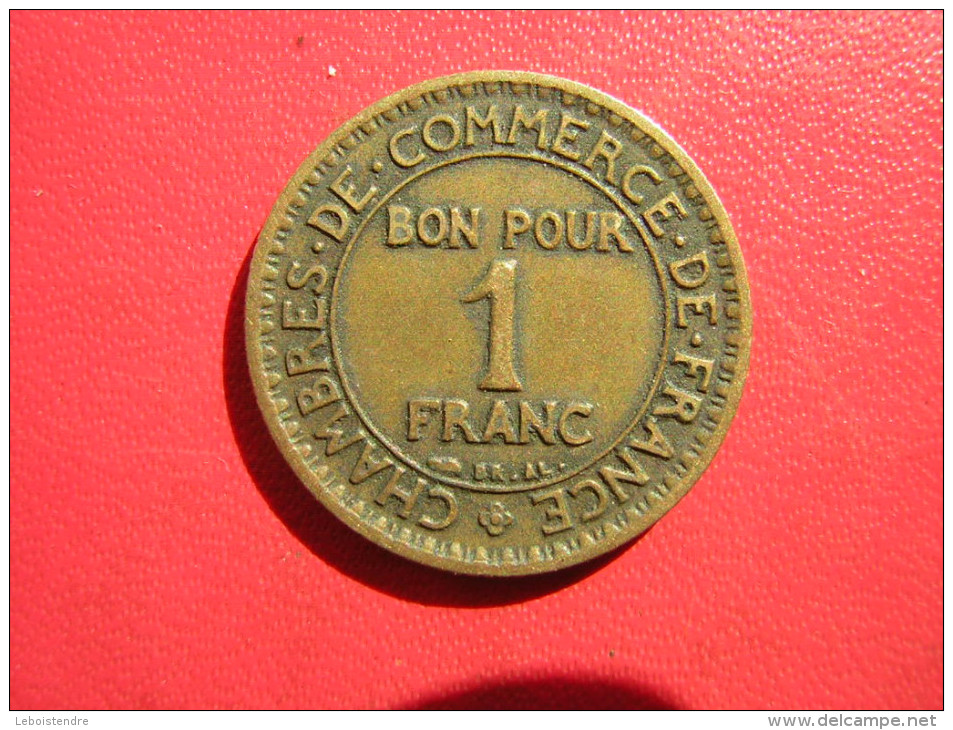 UNE PIECE BON POUR 1 FRANC  1923  CHAMBRES DE COMMERCEDE FRANCE - Altri & Non Classificati