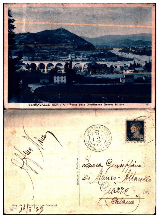 369) Cartolina Di Serravalle Scrivia - Ponte Della Direttissima Genova Milano - Viaggiata 19/5/1939 - Alessandria