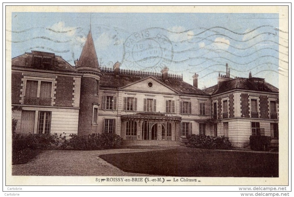 77 - ROISSY-EN-BRIE - Le Château - Roissy En Brie