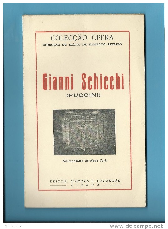 GIANNI SCHICCHI ( PUCCINI ) - Metropolitano De Nova York - 1955 - Colecção ÓPERA N.º 71 - See Scans - Theatre