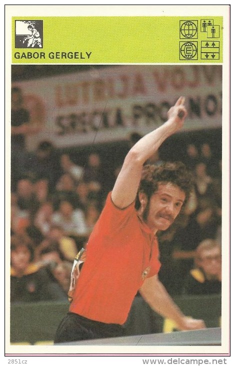 SPORT CARD No 189 - Gabor Gergely, Yugoslavia, 1981., Svijet Sporta, 10 X 15 Cm - Table Tennis