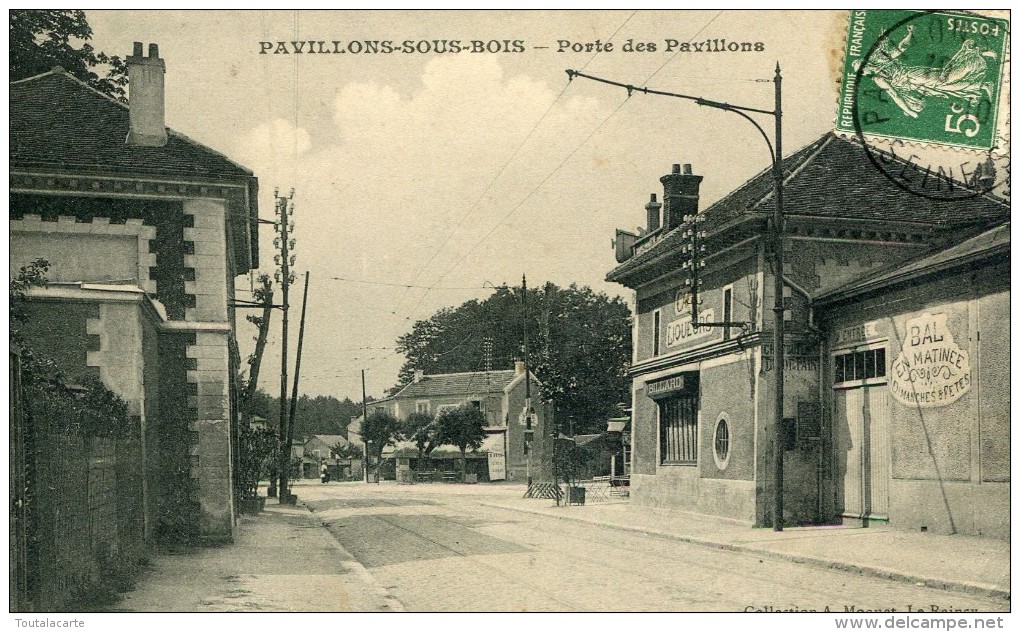 CPA 93 PAVILLONS SOUS BOIS PORTE DES PAVILLONS 1909 - Les Pavillons Sous Bois