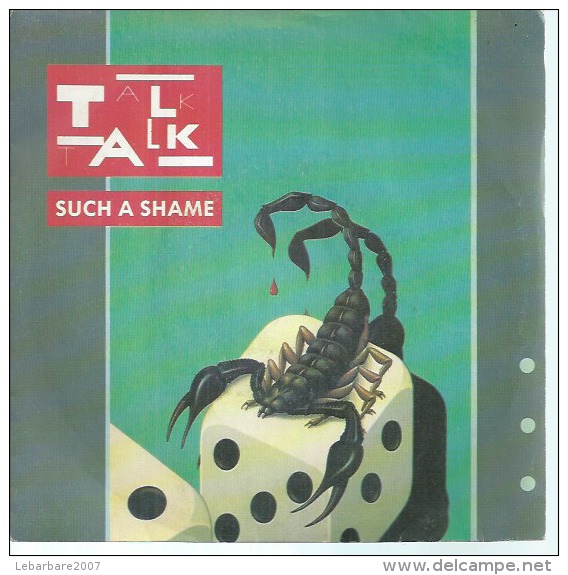 45 Tours SP -  TALK TALK   -  EMI 2001197  " SUCH A SHAME " +  1 - Autres - Musique Anglaise