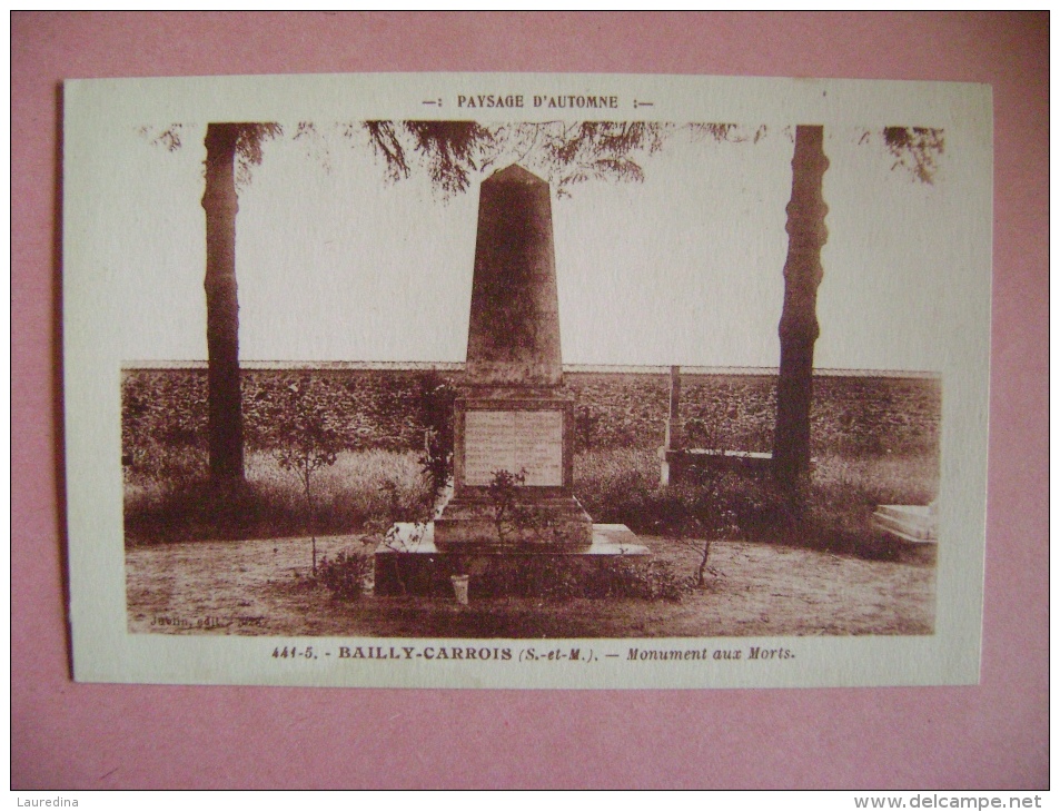 CP BAILLY CARROIS N°441-5 MONUMENT AUX MORTS - Baillycarrois