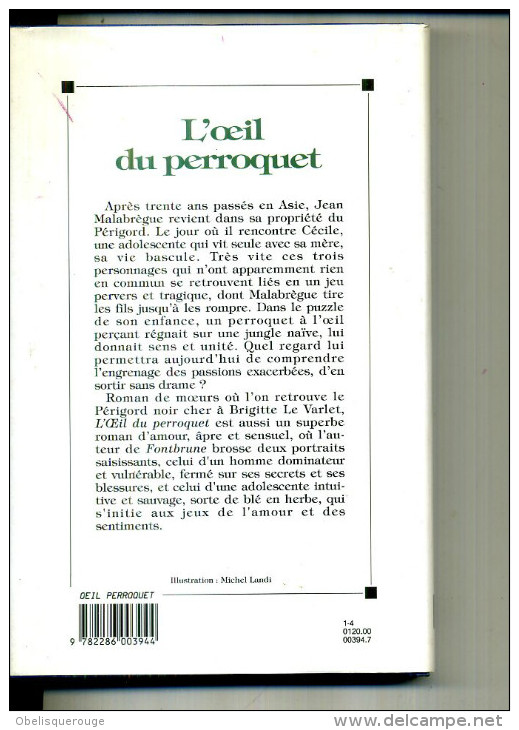 BRIGITTE LE VARLET L OEIL DU PERROQUET  ALBIN MICHEL 305 PAGES 1992 - Action