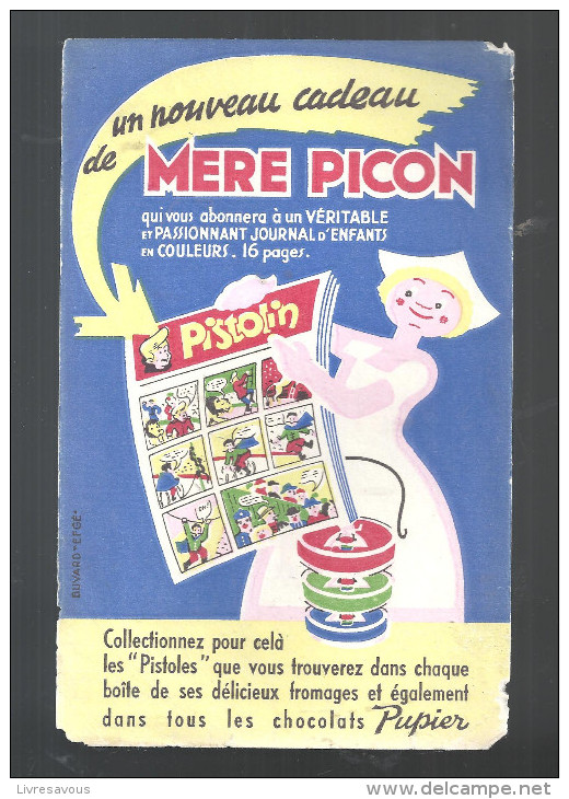 Buvard. Mére Picon Collectionnez Pour Cela Les "Pistoles" - Milchprodukte