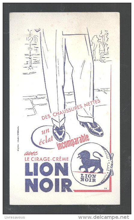 Buvard, Lion Noir Des Chaussures Nettes, Un éclat Incoparable Avec Le CIRAGE-CREME LION NOIR - Shoes