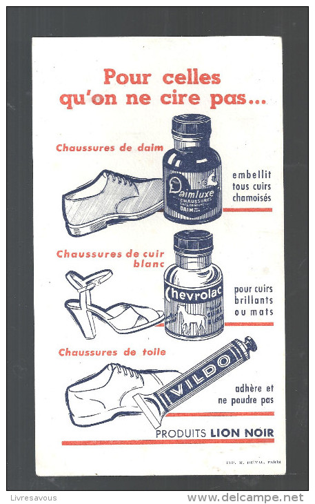 Buvard, Pour Celles Qu'on Ne Cire Pas Daimluxe, Chevrolac, Vildo Des Produits Du LION NOIR - Shoes