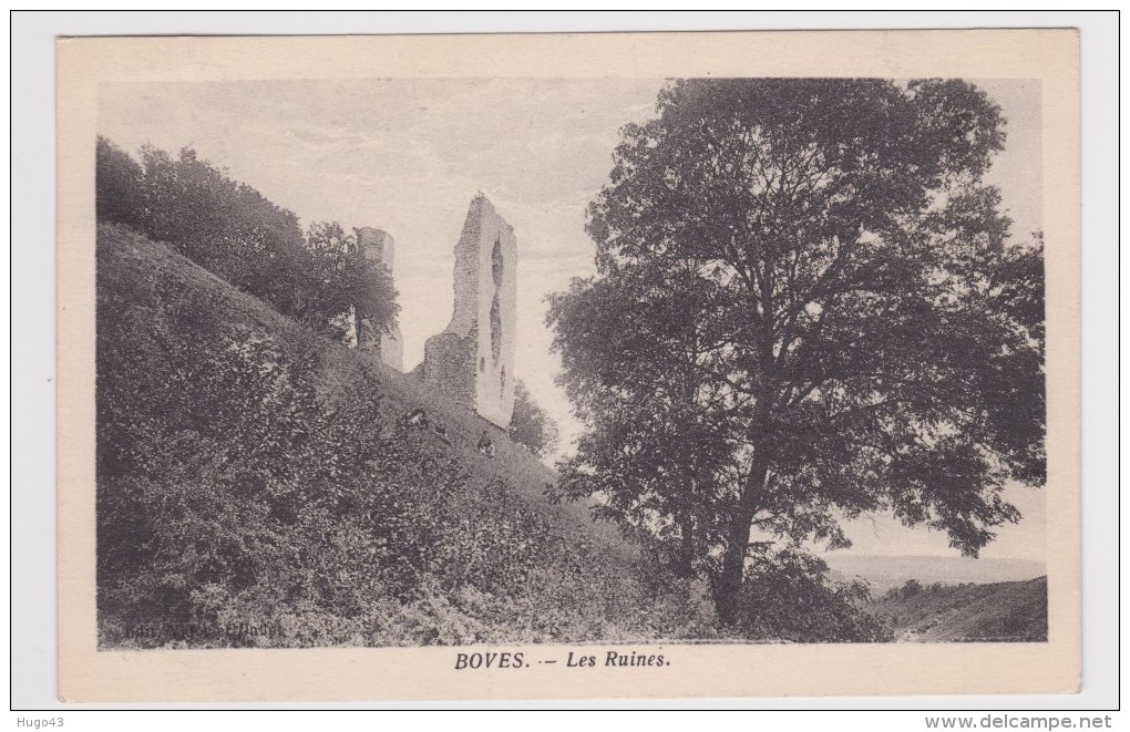 (RECTO / VERSO) BOVES - LES RUINES - BEAU CACHET - Boves