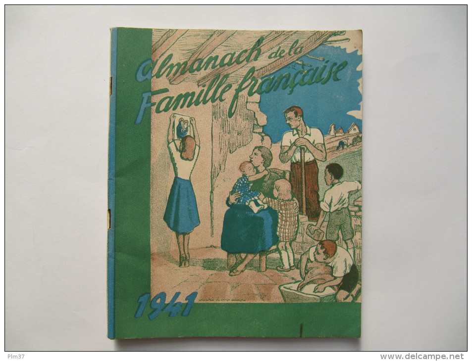 Almanach De La Famille Française 1941 -  Morale, Pétainisme, Religion - 96 Pages - Autres & Non Classés