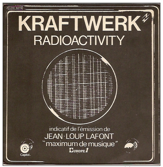 Kraftwerk 45t. SP *radioactivity* - Dance, Techno & House