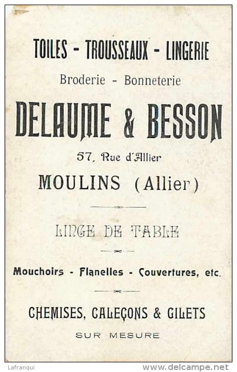 Depts Div- Allier -ref L680- Moulins -publicité Commerce Magasin Delaume Et Besson -toiles-trousseaux -lingerie - - Negozi