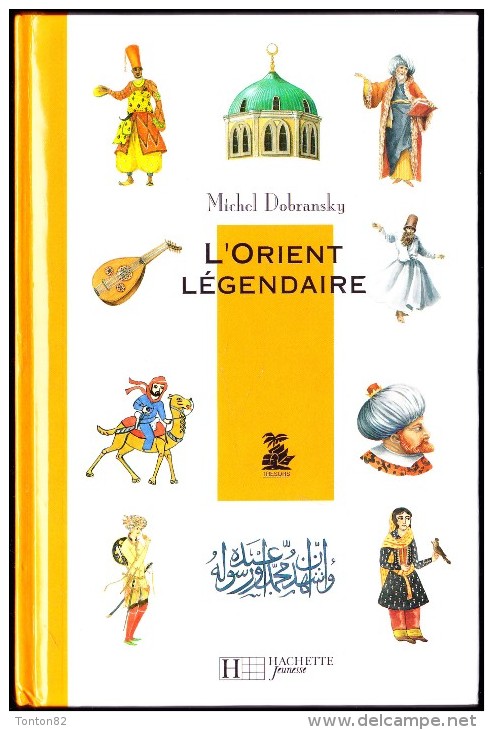 Les Mille Et Une Nuits - Et : L´ Orient Légendaire - " Trésors " / Hachette - ( 1995 ) - Coffret De 2 Livres - Cuentos